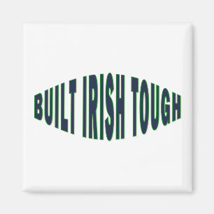 Aimant Dur irlandais construit