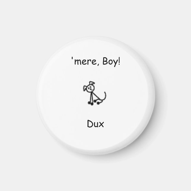 Aimant Dux, 'mere, Garçon !, Dux (Devant)