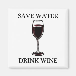 Aimant Économisez de l'eau Boire du vin