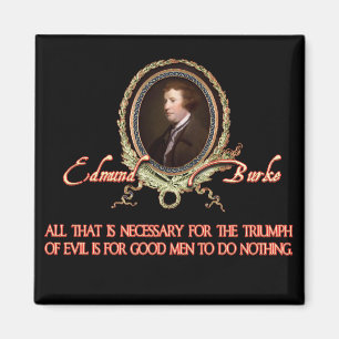 Aimant Edmund Burke Citation : Triomphes du mal