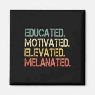 Aimant Éduqué Motivé Élevé Mélanisé Juneteenth B