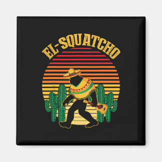 Aimant El Squatcho Bigfoot Sasquatch Drôle Cinco De Mayo 