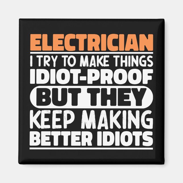 Aimant Électricien J'Essaie De Faire Des Choses Drôle Drô (Devant)