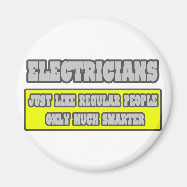 Aimant Électriciens...beaucoup plus intelligents (Devant)