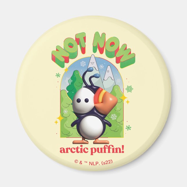 Aimant Elf the Movie | Pas maintenant Arctic Puffin! (Devant)