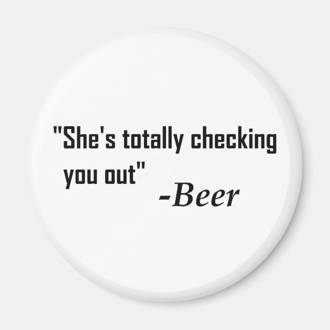 Aimant "Elle vous regarde complètement" - Bière (Devant)