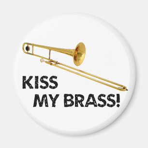 Aimant Embrasser mon laiton (Trombone)