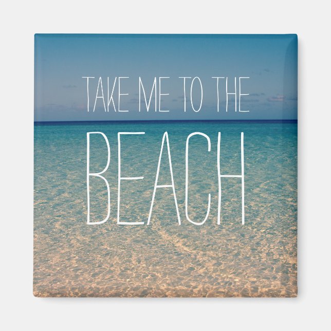 Aimant Emmenez-moi à la plage Ocean Summer Blue Sky Sand (Devant)