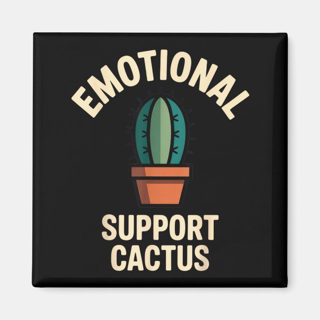 Aimant Emotional Suprt Cactus Funny Succulent Humor Outfi (Devant)