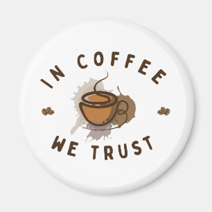 Aimant En Café nous croyons drôle