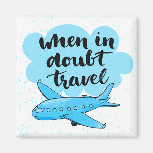 Aimant En cas de doute voyage