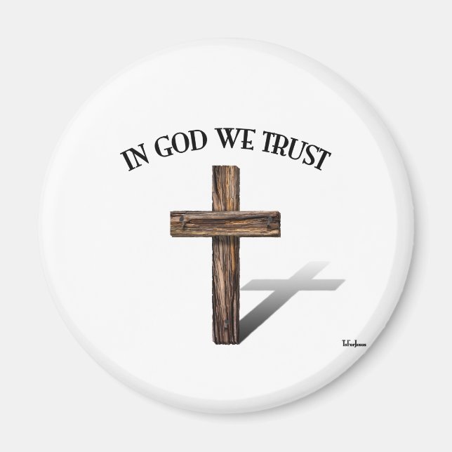 Aimant En Dieu nous avons confiance avec une croix robust (Devant)