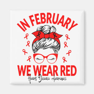 Aimant En Février Nous Portons Red Messy Bun - Maladie ca