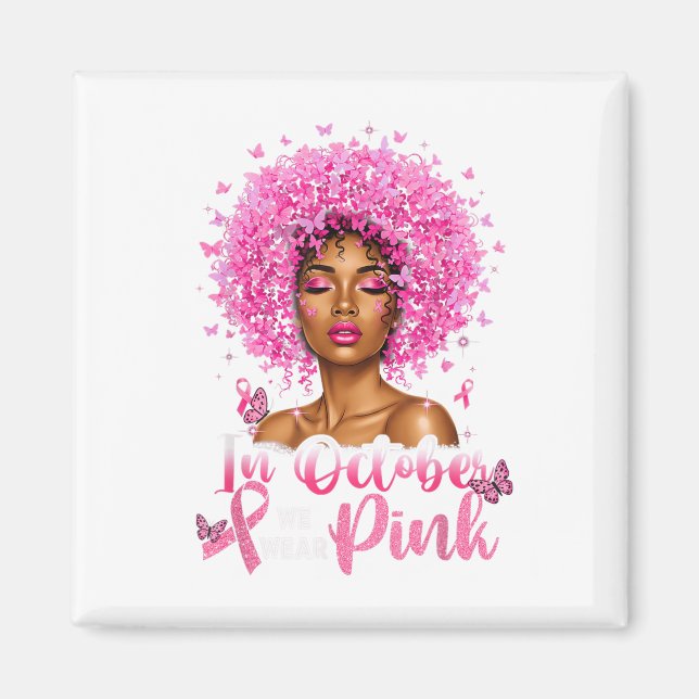 Aimant En Octobre Nous Portons Nk Black Femmes Cancer Du  (Devant)