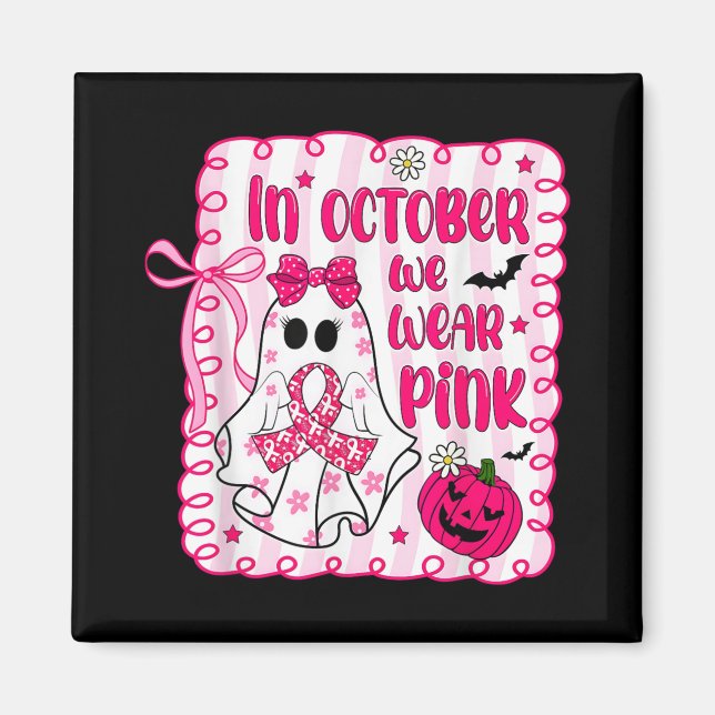 Aimant En Octobre Nous Portons Pink Bow Ghost Cancer Du S (Devant)