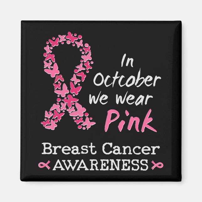Aimant En Octobre nous portons rose Cancer du sein Sensib (Devant)