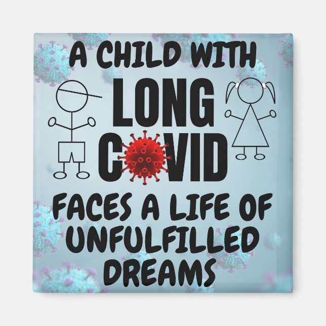 Aimant Enfant avec longue vie COVID de rêves inaccomplis (Devant)