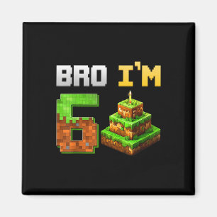 Aimant Enfants Garçon Son 6ème Anniversaire Jeu de Bro Pi