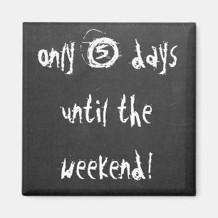 Aimant Enregistrer La Date Funny Weekend Compte Devis Mag
