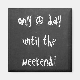 Aimant Enregistrer La Date Funny Weekend Compte Devis Mag