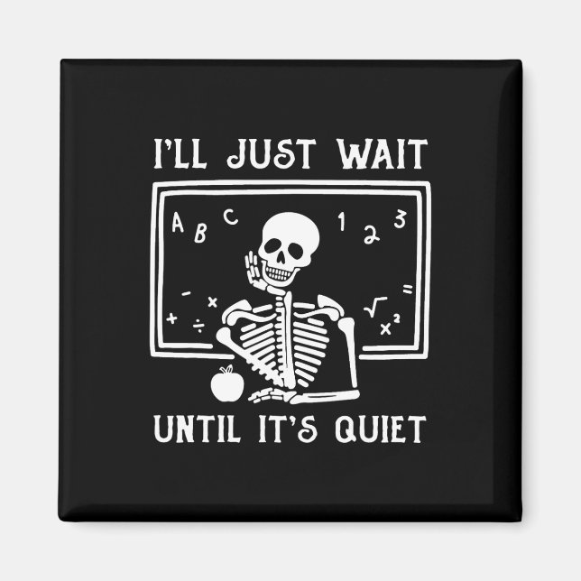 Aimant Enseignant d'Halloween, j'attendrai juste jusqu'à  (Devant)