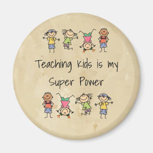 Aimant Enseigner aux enfants est ma citation de super pui