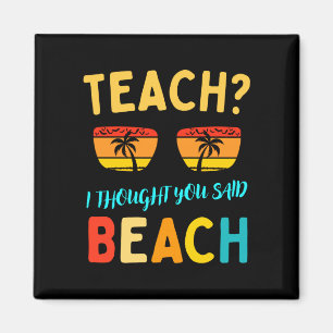 Aimant Enseigner pensée dite plage drôle professeur été a