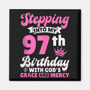 Aimant Entrer Dans Mon 97e Anniversaire Avec La Grâce De