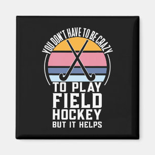 Aimant Équipe de hockey sur gazon amusante Citation pour 
