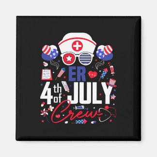 Aimant Er Nurse 4 juillet Crew Independence Day Patriot