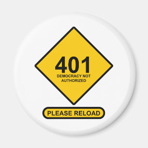 Aimant Erreur 401 : Démocratie non autorisée