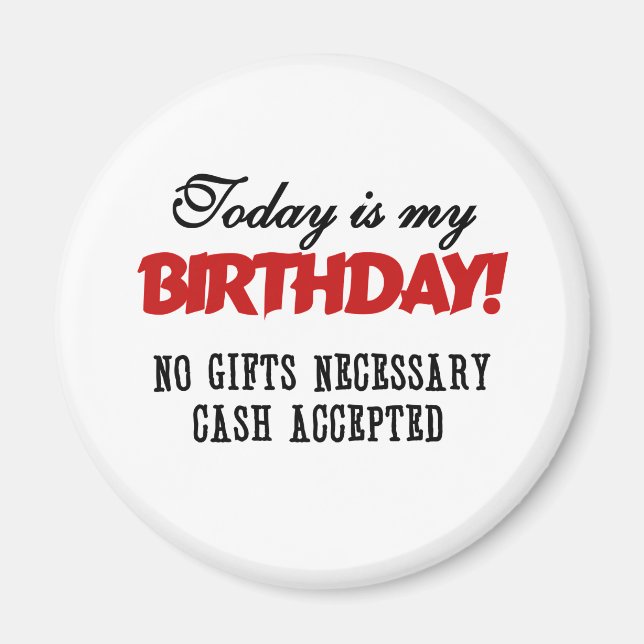 Aimant Espèces d'anniversaire acceptées (Devant)