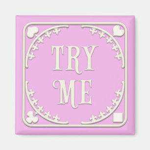Aimant "Essaie-Moi" Wonderland Tea Party Entic Rose