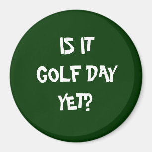 AIMANT EST-CE JOUR DE GOLF ?