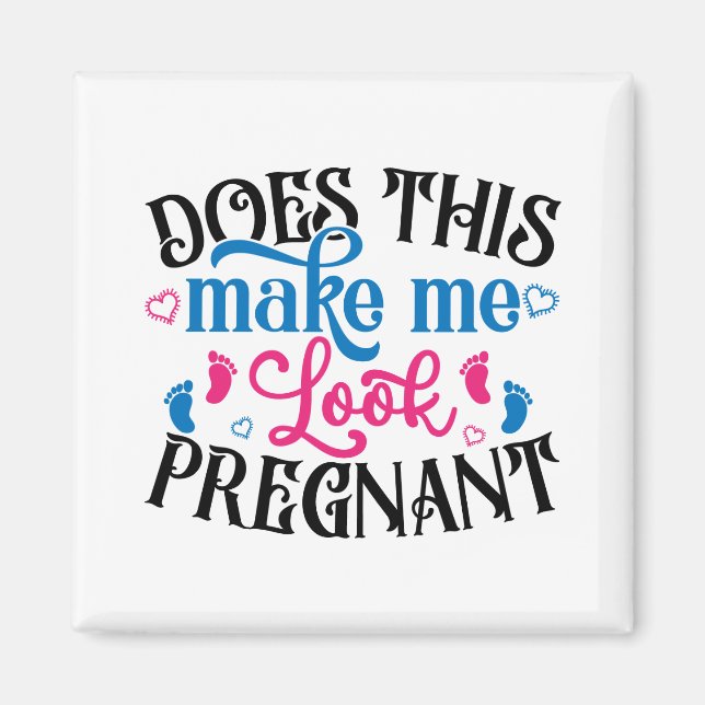 Aimant Est-ce que j'ai l'air enceinte (Devant)