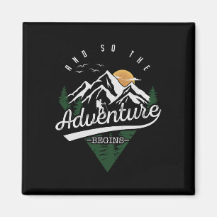 Aimant Et ainsi commence l'aventure Camping d'aventure Hi
