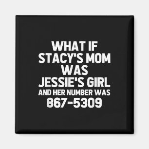Aimant Et Si Stacys Maman Était Jessies Girl.. Funny Musi