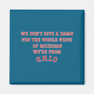 Aimant État de l'Ohio On S'en Fout Du Michigan 