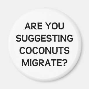 Aimant Êtes vous des noix de coco