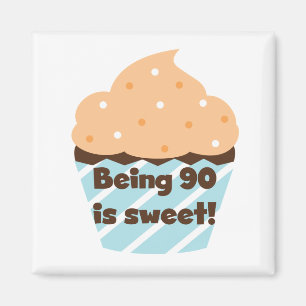 Aimant Etre 90 est Sweet Birthday T-shirts et cadeaux