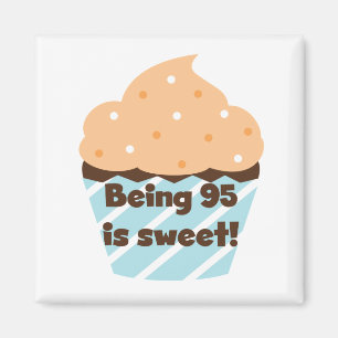 Aimant Etre 95 est doux t-shirts et cadeaux d'anniversair
