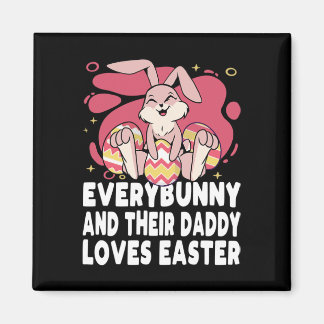 Aimant Everybunny And Their Daddy Love Easter Bunny Famil