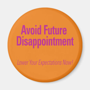 Aimant Éviter la future déception Orange