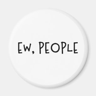 Aimant Ew, Les Gens Drôle Humour Introvert