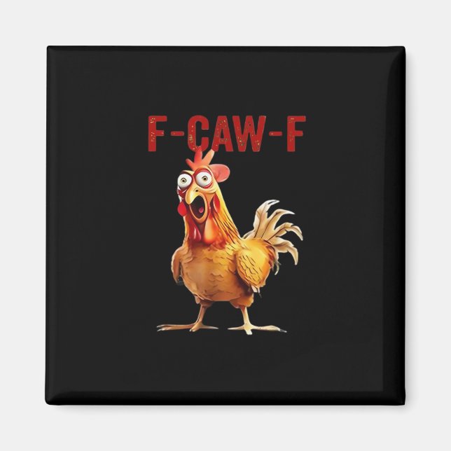 Aimant F-Caw-F Chicken Classic Vintage Art (Devant)