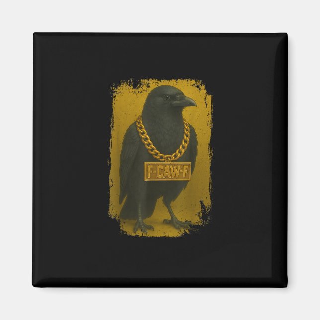 Aimant F-Caw-F Crow Funny Quote Raven Bird Adult Humor (Devant)