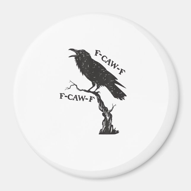 Aimant F-Caw-F Crow Pun Funny Bird Cawing Grunge Creative (Devant)