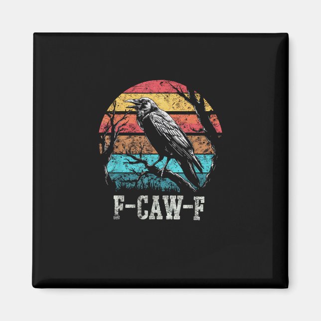 Aimant F-Caw-F Crow Retro Sunset Pun Funny Bird Cawing Gr (Devant)