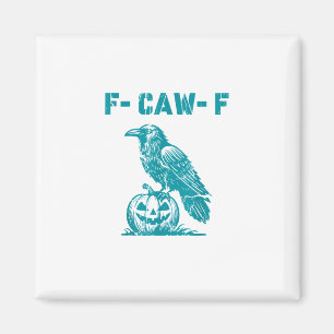 Aimant F-Caw-F Drôle Corbeau Gothique Corneille Rétro Cla
