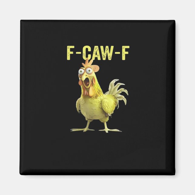 Aimant F Caw F Funny Chicken Classic Creative Casual (Devant)